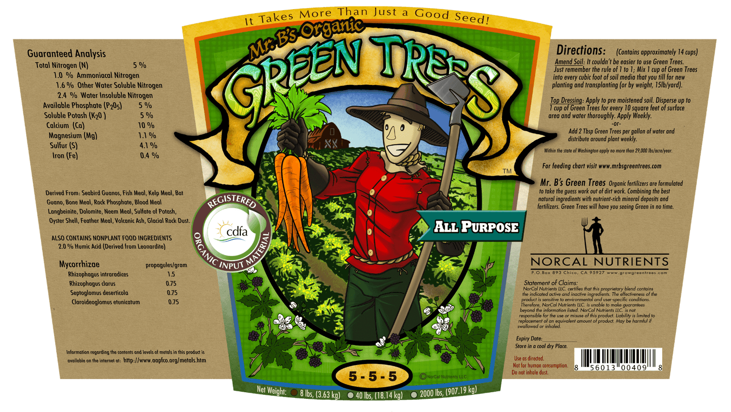 Mr. B’s Green Trees - CDFA & Organic Fertilizers
