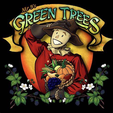 Mr. B’s Green trees -  CDFA/Organic